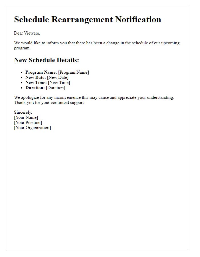 Letter template of schedule rearrangement for viewers