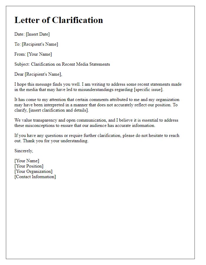 Letter template of clarification on misunderstood media statements.