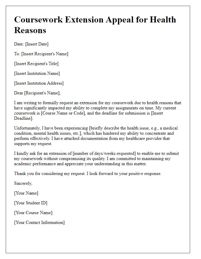 Letter template of coursework extension appeal for health reasons.