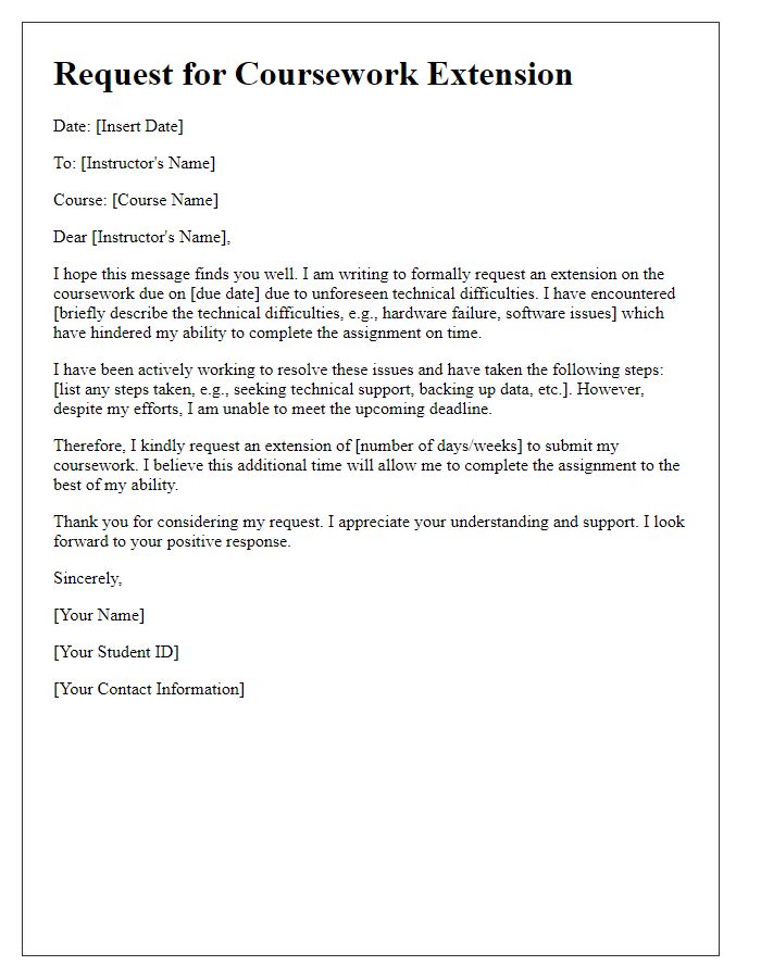 Letter template of coursework extension permission for technical difficulties.