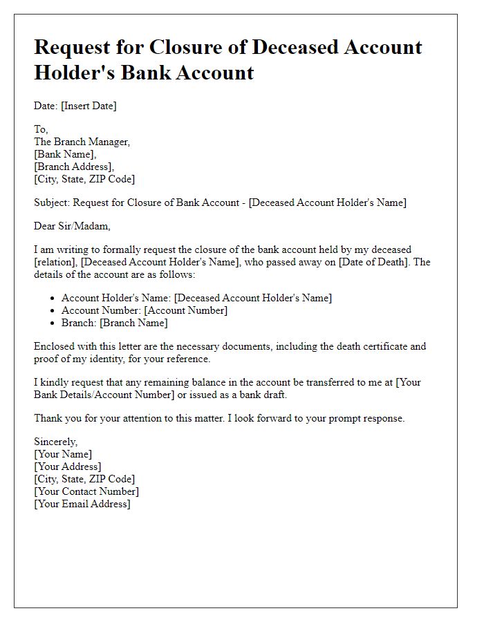 Letter template of bank account closure request from a deceased account holder.