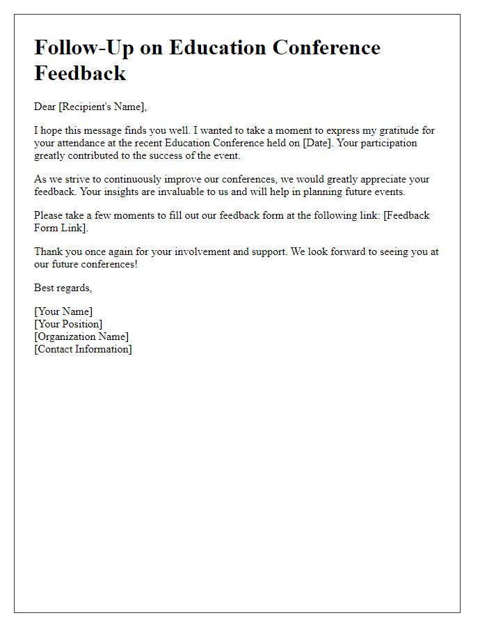 Letter template of follow-up for education conference feedback