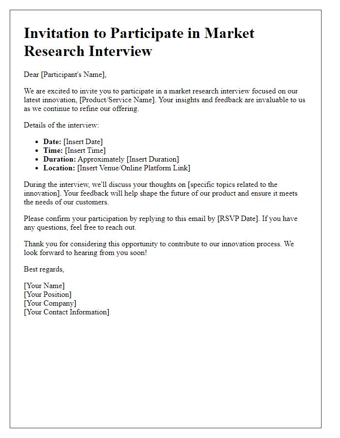 Letter template of market research interview invitation for innovation feedback