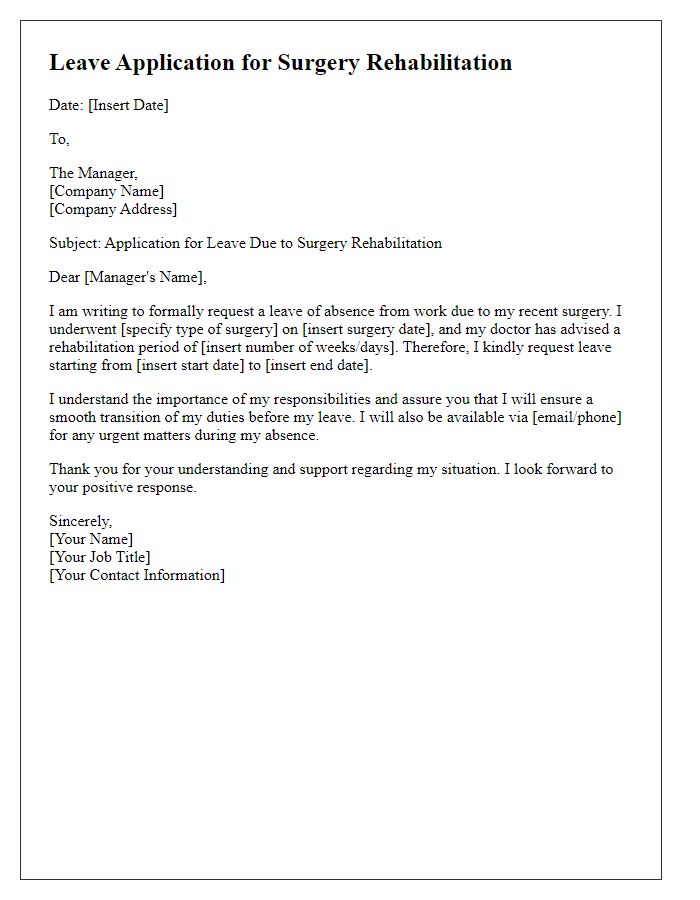 Letter template of surgery leave application for rehabilitation time.