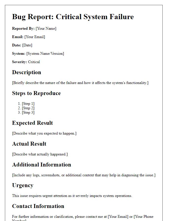 Letter template of software bug report for critical system failure.