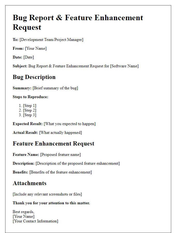 Letter template of software bug report for feature enhancement request.