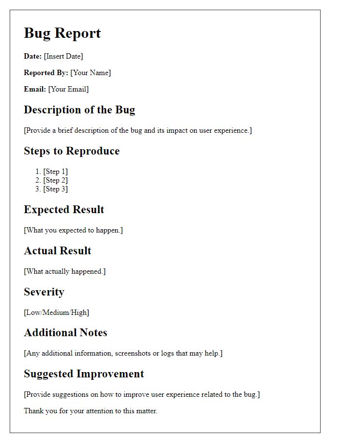 Letter template of software bug report for user experience improvement.