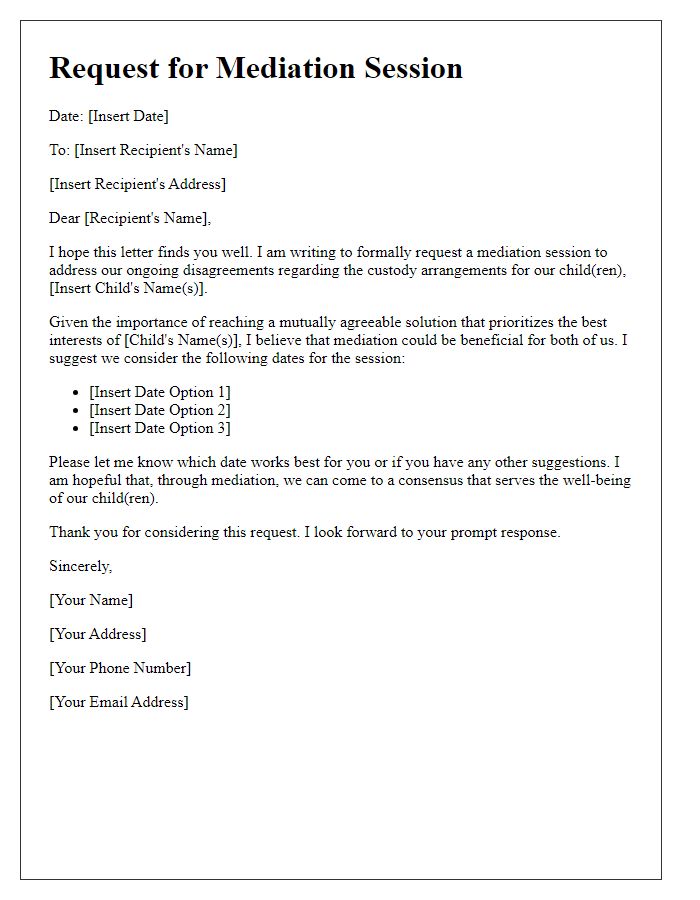 Letter template of mediation session request for child custody disagreements.