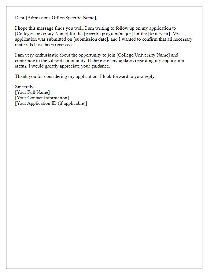 Letter template of follow-up on submitted college application