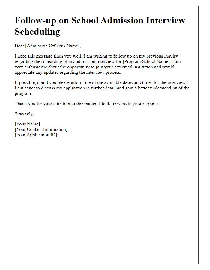 Letter template of follow-up on school admission interview scheduling