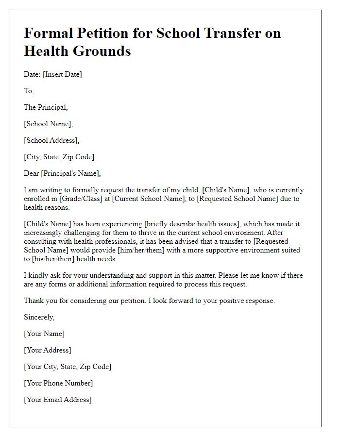 Letter template of formal petition for child school transfer on health grounds.