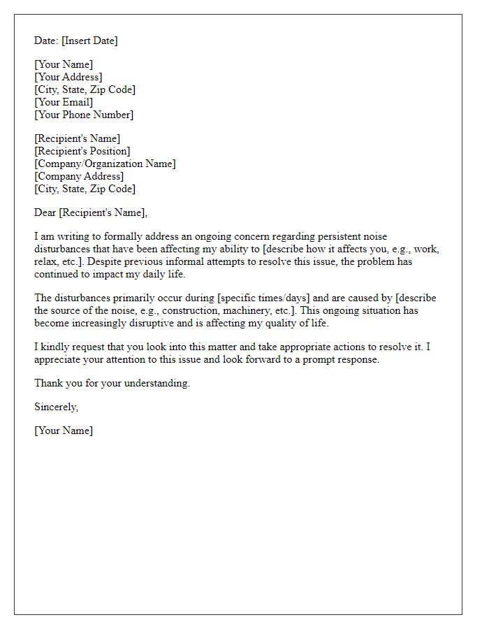 Letter template of formal communication about persistent noise disturbances.