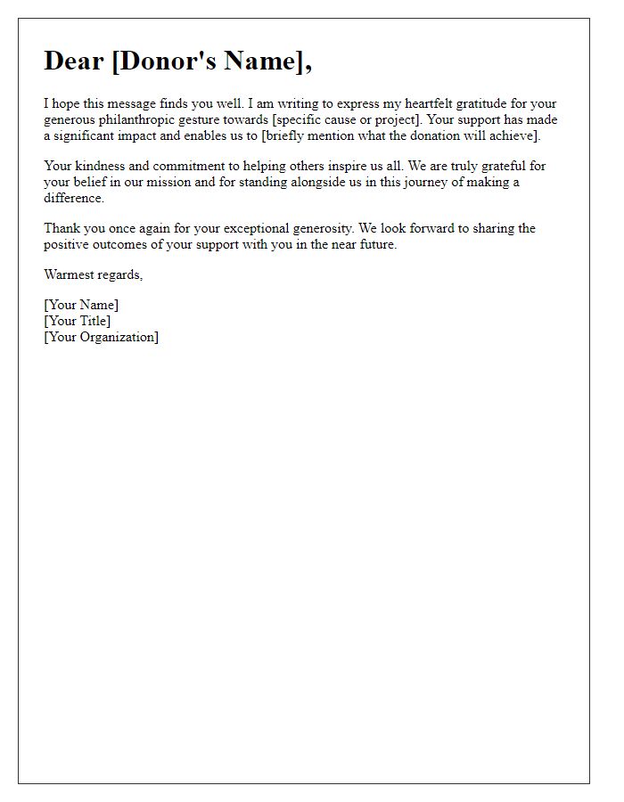 Letter template of heartfelt thanks for your philanthropic gesture.