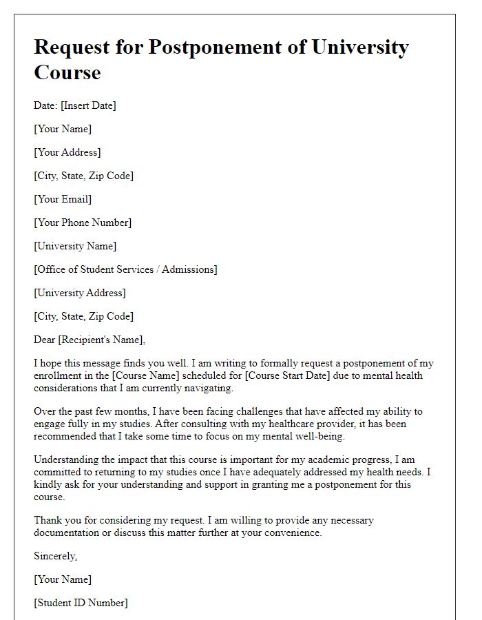 Letter template of request for university course postponement due to mental health considerations.