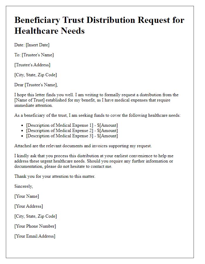 Letter template of beneficiary trust distribution request for healthcare needs.