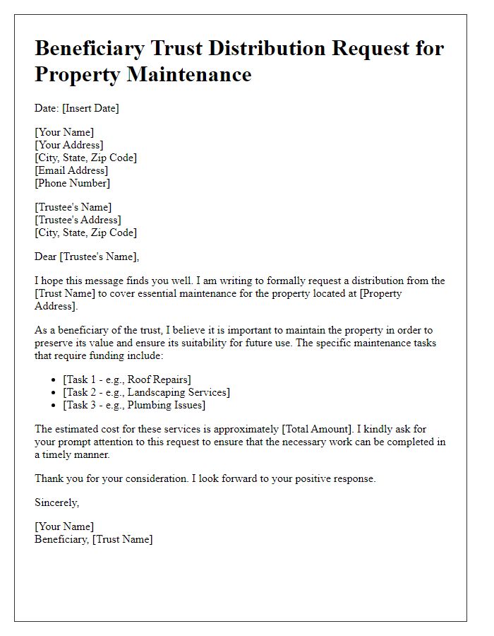 Letter template of beneficiary trust distribution request for property maintenance.