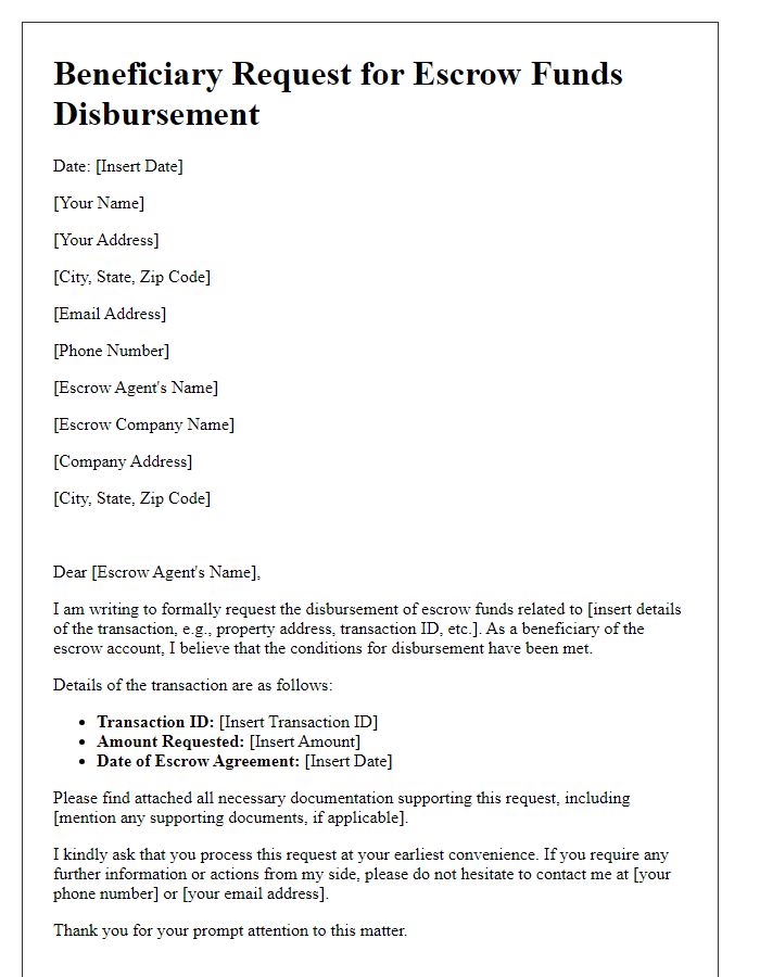 Letter template of beneficiary request for escrow funds disbursement.