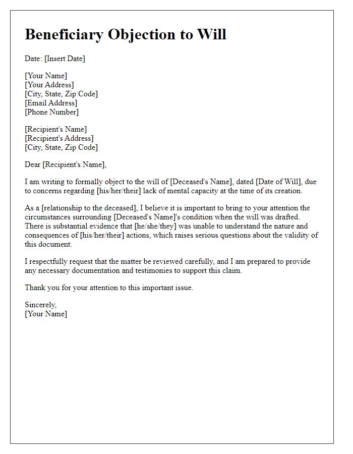 Letter template of beneficiary objection to will based on lack of capacity.