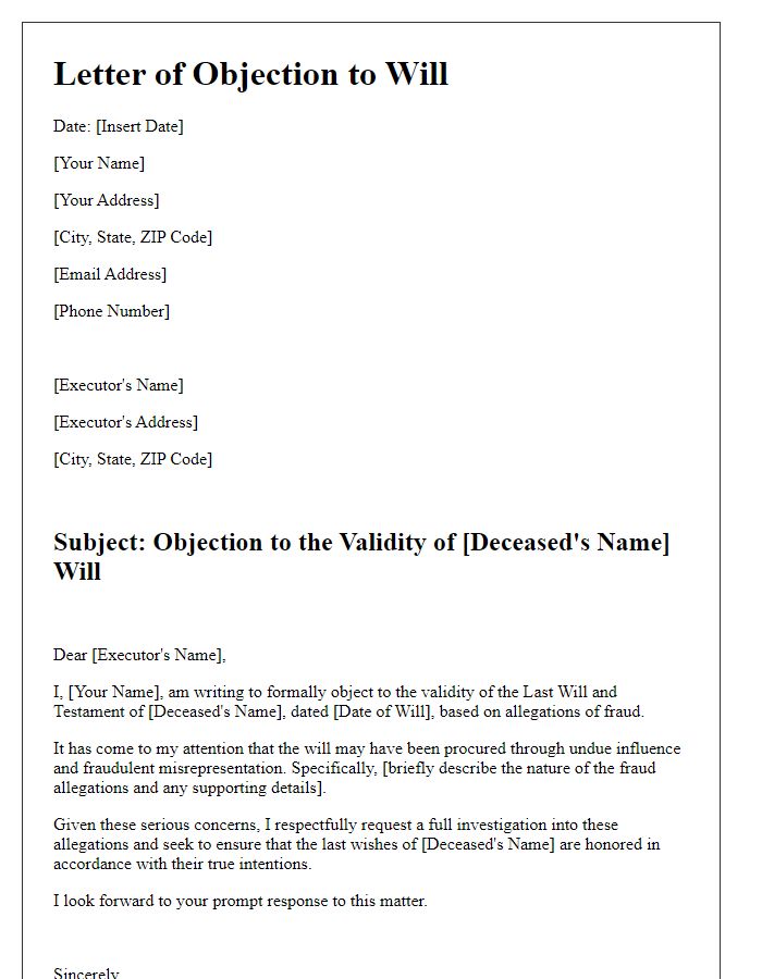 Letter template of beneficiary objection to will regarding fraud allegations.