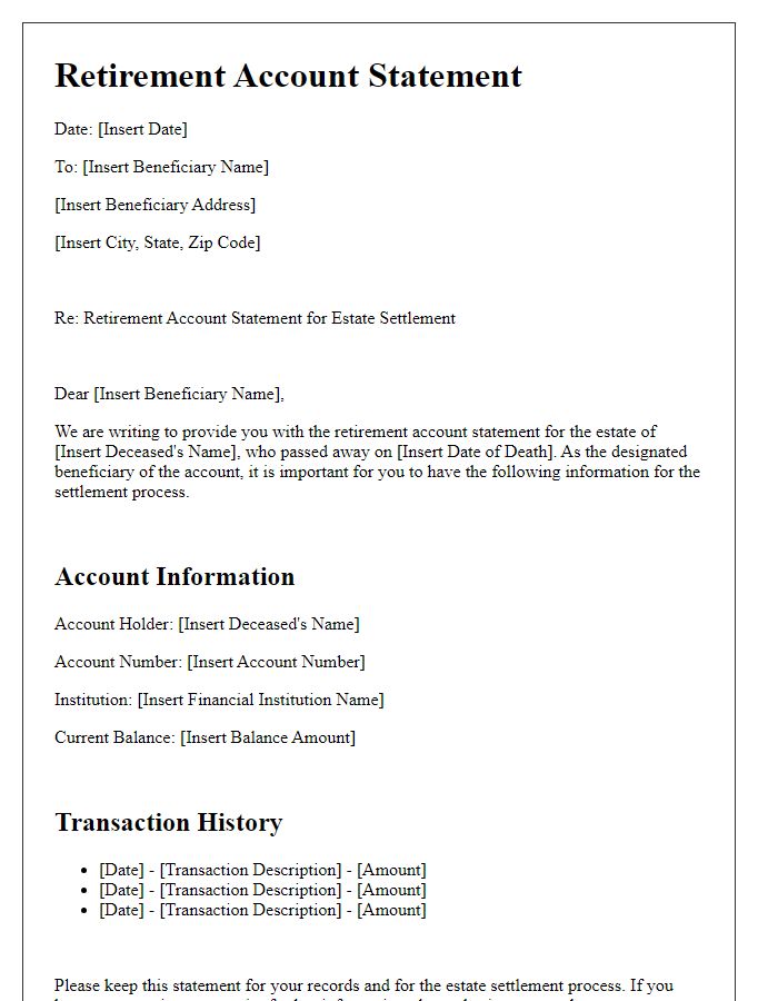 Letter template of beneficiary retirement account statement for estate settlement.