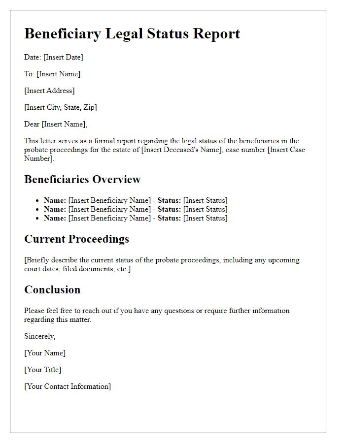 Letter template of beneficiary legal status report in probate proceedings.