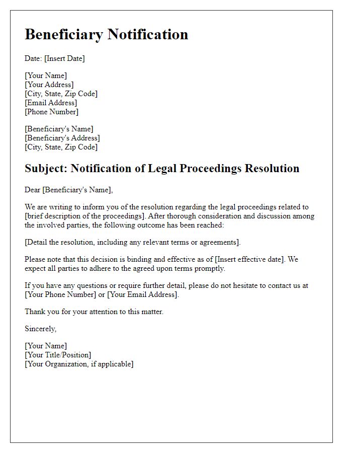 Letter template of beneficiary notification for legal proceedings resolution.