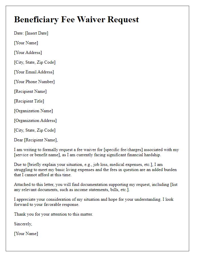 Letter template of beneficiary fee waiver request due to financial hardship.