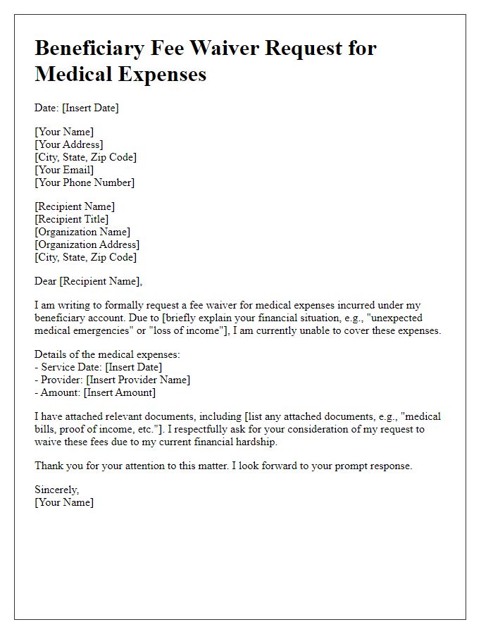 Letter template of beneficiary fee waiver request for medical expenses.