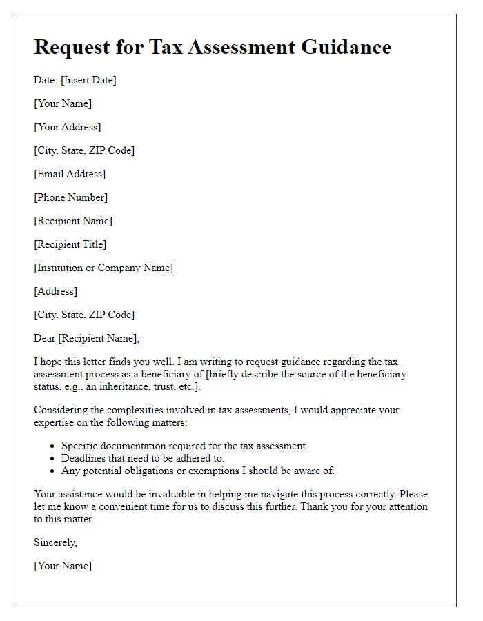 Letter template of beneficiary's request for tax assessment guidance