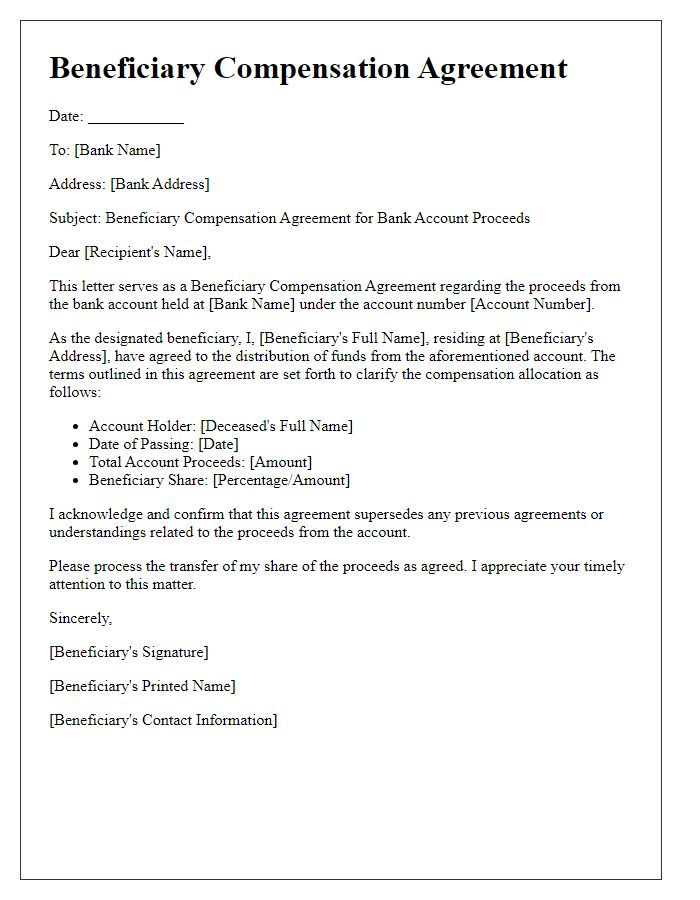 Letter template of beneficiary compensation agreement for bank account proceeds.