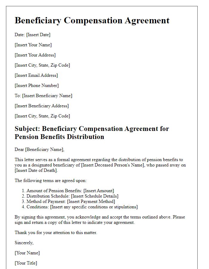 Letter template of beneficiary compensation agreement for pension benefits distribution.