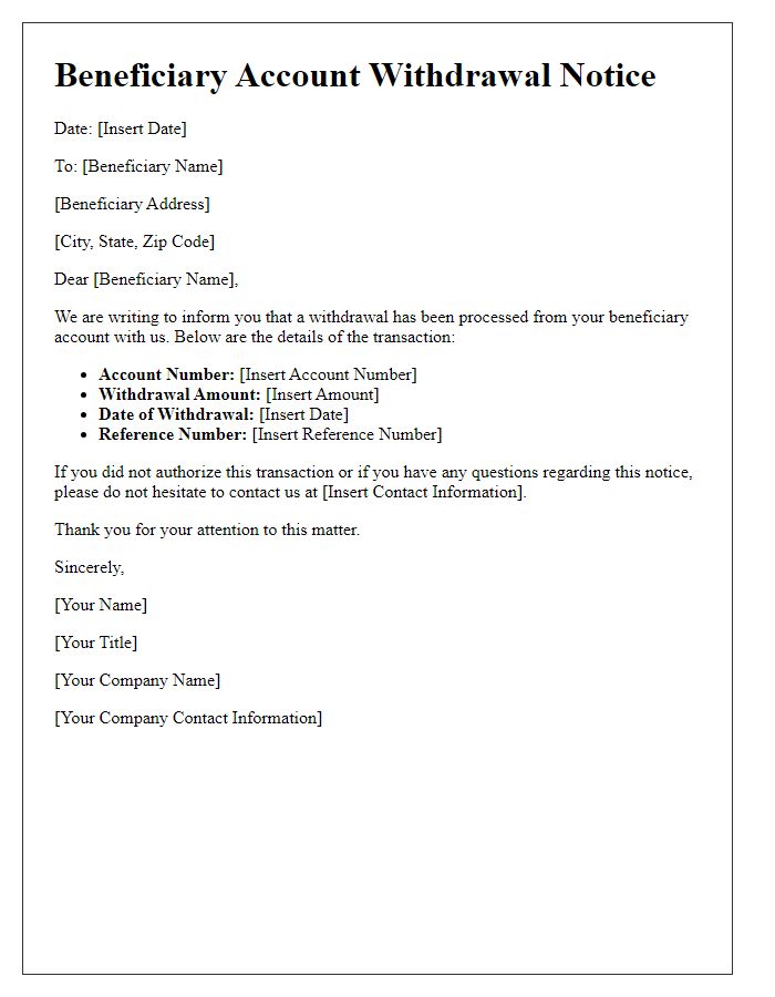 Letter template of beneficiary account withdrawal notice.