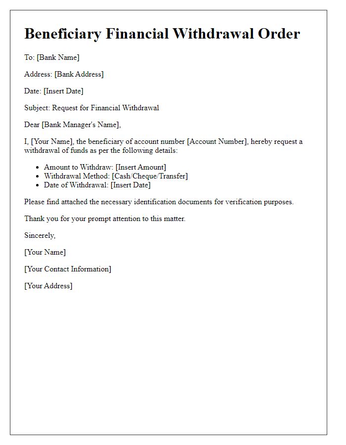 Letter template of beneficiary financial withdrawal order.