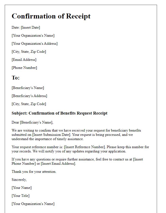 Letter template of confirmation receipt for beneficiary benefits request