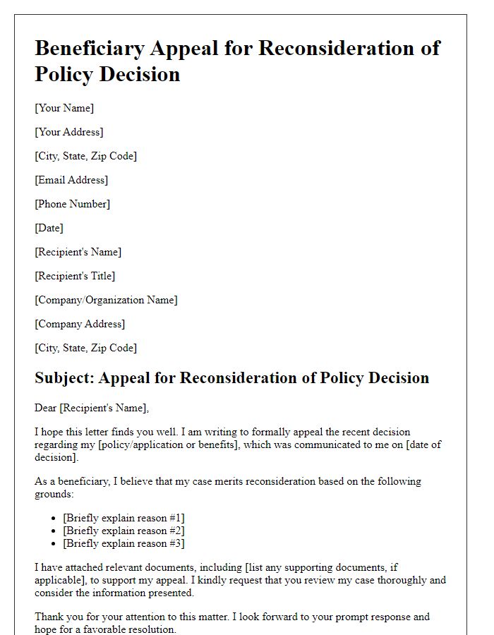 Letter template of beneficiary appeal for reconsideration of policy decision.