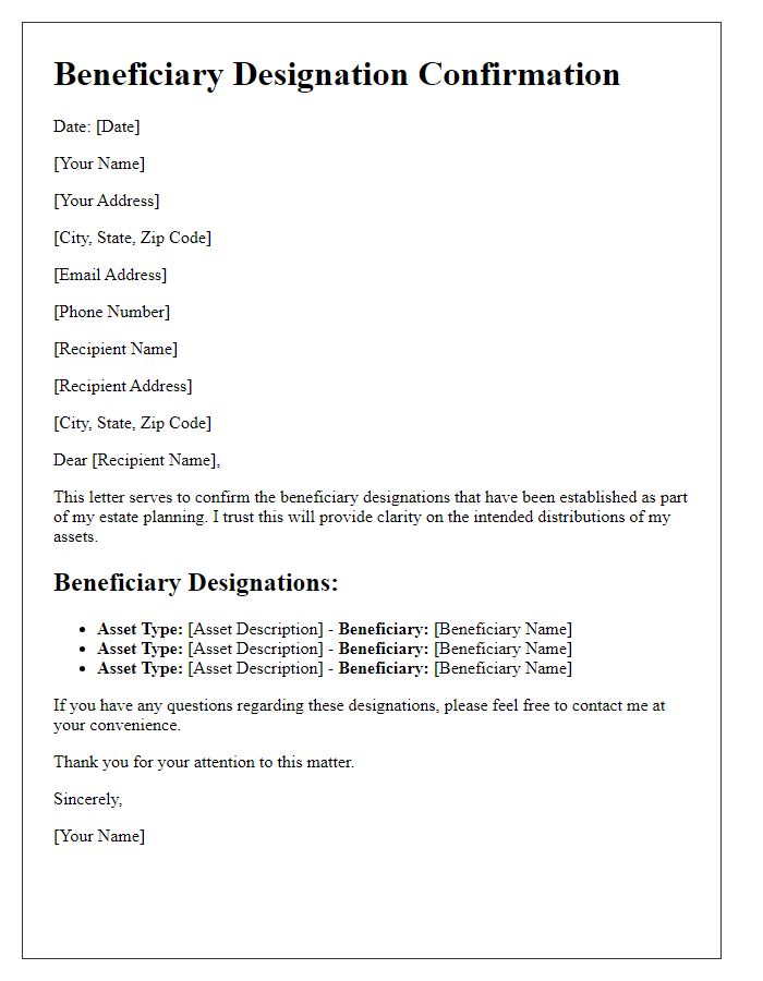 Letter template of beneficiary designation confirmation for estate planning.