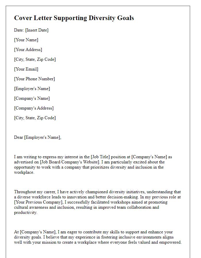 Letter template of a cover letter supporting diversity goals in the workplace.