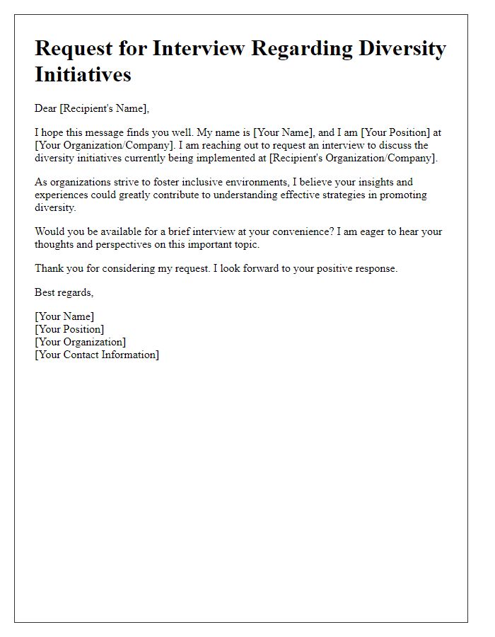 Letter template of a request for an interview regarding diversity initiatives.