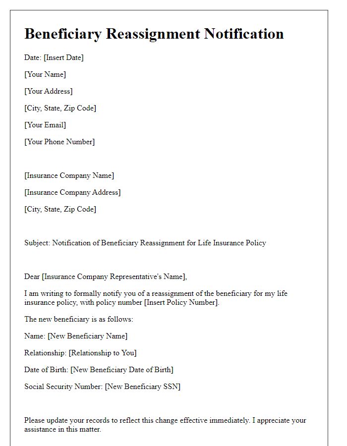 Letter template of beneficiary reassignment notification for life insurance policy.