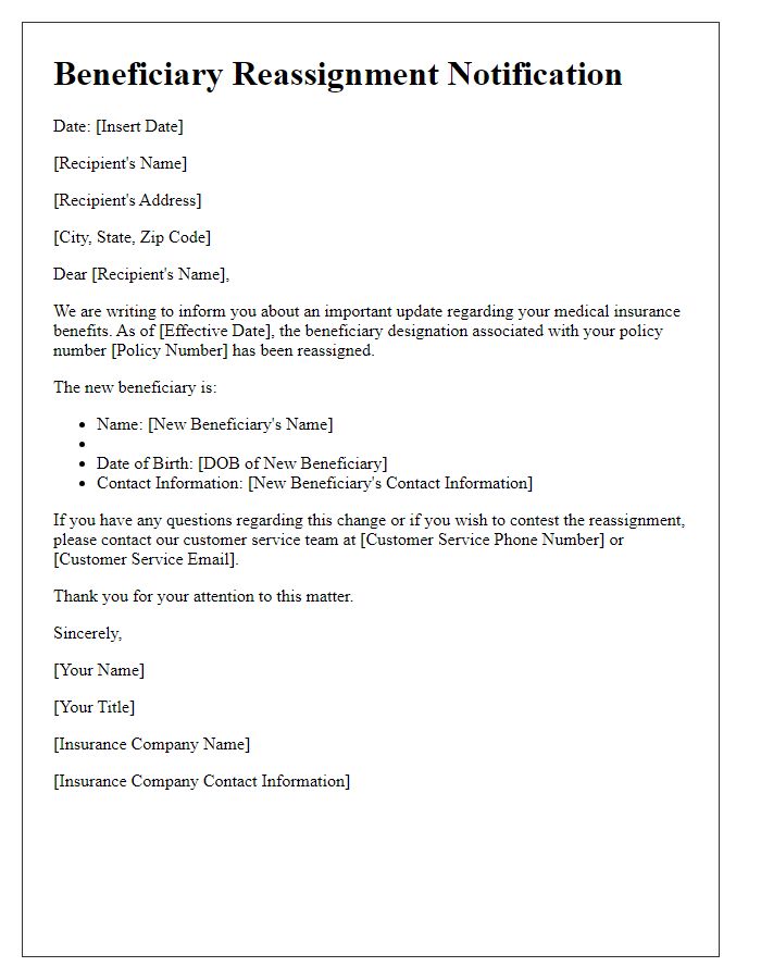 Letter template of beneficiary reassignment notification for medical insurance benefits.