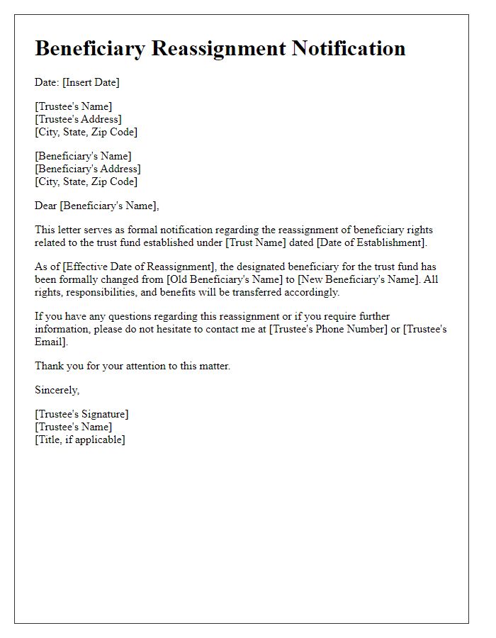 Letter template of beneficiary reassignment notification for trust funds.