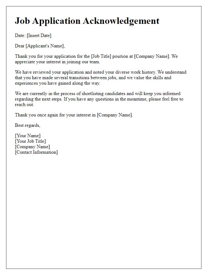 Letter template of acknowledgement for job hopping in application