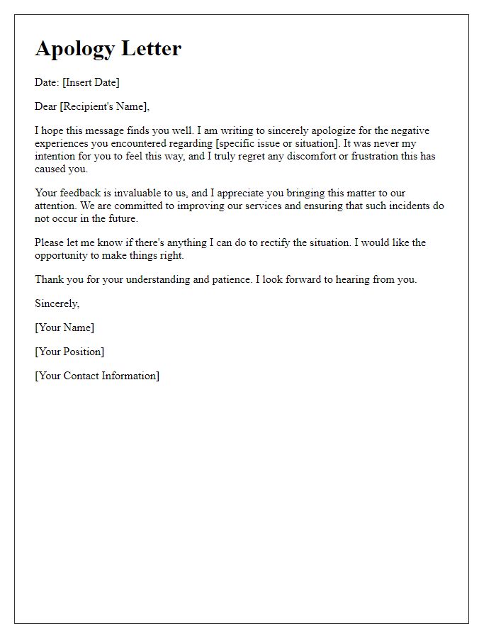 Letter template of apology for negative experiences shared.