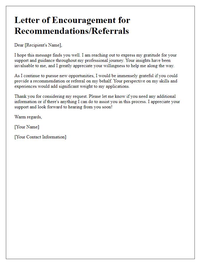 Letter template of encouragement for recommendations or referrals.