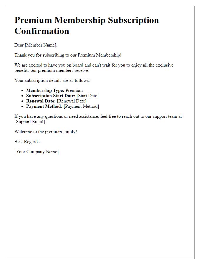 Letter template of Premium Membership Subscription Confirmation