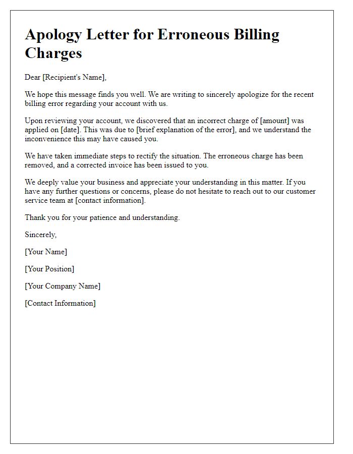 Letter template of apology for erroneous billing charges.