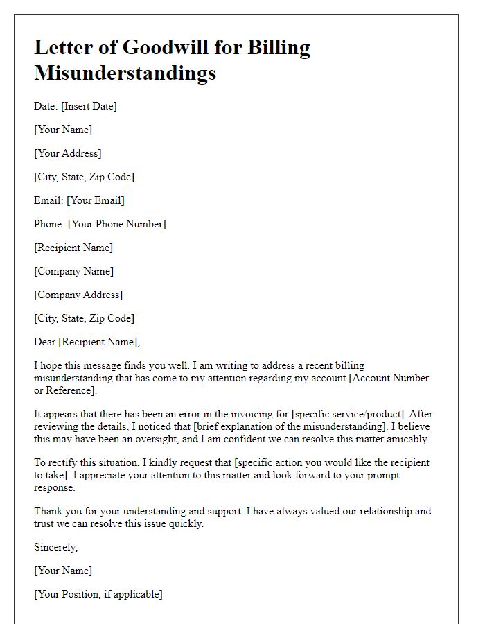 Letter template of goodwill for billing misunderstandings.