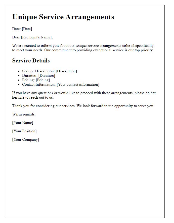 Letter template of unique service arrangements