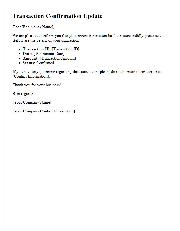 Letter template of confirmed transaction update