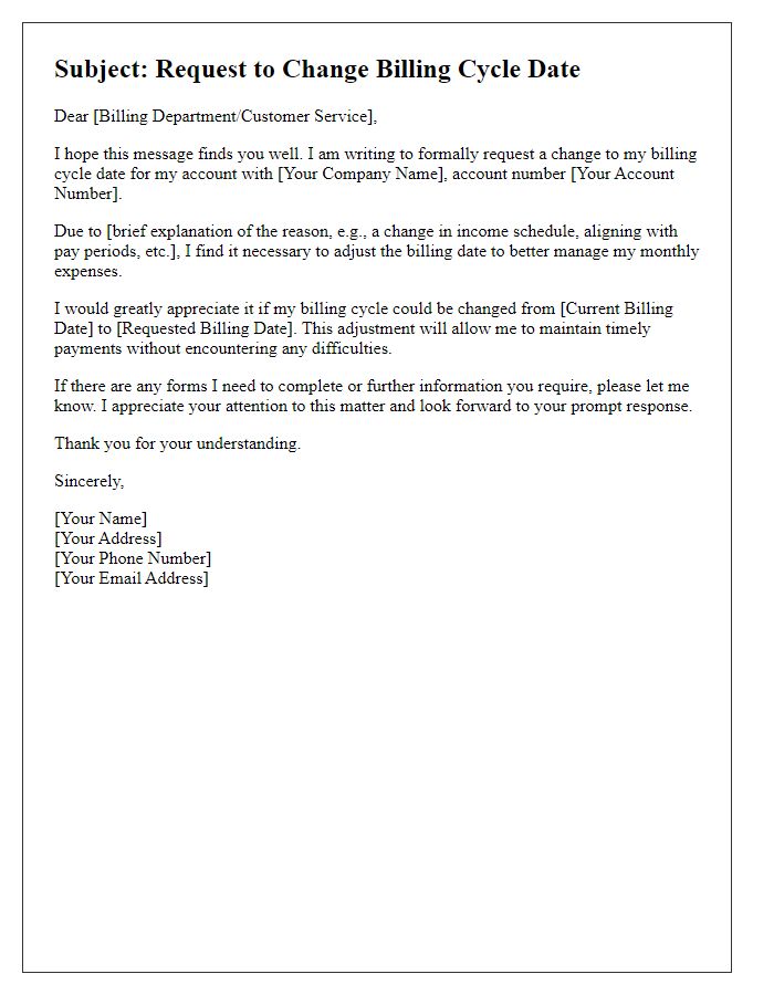 Letter template of explanation for need to change billing cycle date.